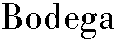 Bodega