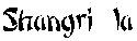 Shangri la